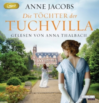 Audio Die Töchter der Tuchvilla, 2 Audio-CD, 2 MP3 Anne Jacobs