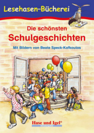 Könyv Die schönsten Schulgeschichten Anne Steinwart