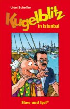 Könyv Kugelblitz in Istanbul Ursel Scheffler