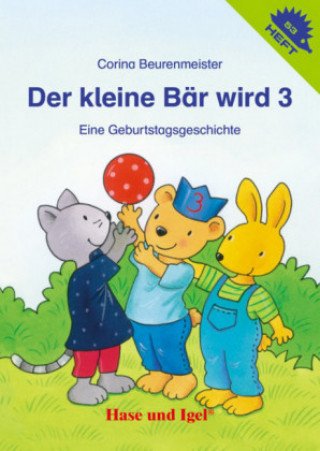 Kniha Der kleine Bär wird 3 / Igelheft 53 Corina Beurenmeister