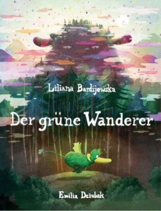 Carte Der grüne Wanderer Liliana Bardijewska