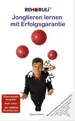 Kniha Jonglieren lernen mit Erfolgsgarantie (Taschenbuch) Stephan Ehlers