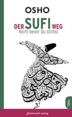 Kniha Der Sufi-Weg Osho Rajneesh