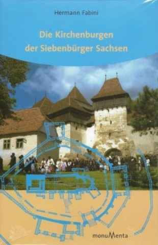 Book Die Kirchenburgen der Siebenbürger Sachsen Hermann Fabini