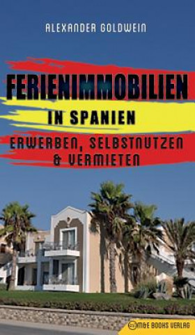 Kniha Immobilien in Spanien Alexander Goldwein