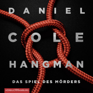 Audio Hangman. Das Spiel des Mörders Daniel Cole