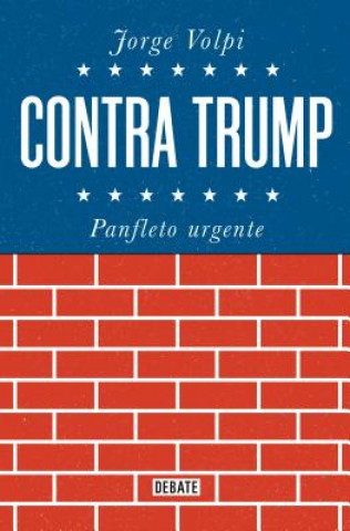 Kniha Contra Trump: Panfleto Urgente Jorge Volpi