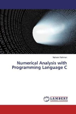 Knjiga Numerical Analysis with Programming Language C Nizhum Rahman