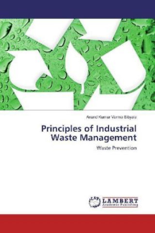 Kniha Principles of Industrial Waste Management Anand Kumar Varma Sibyala