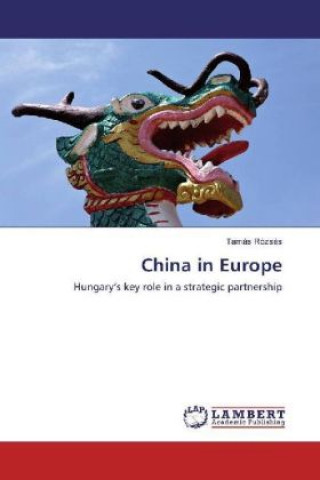 Kniha China in Europe Tamás Rózsás