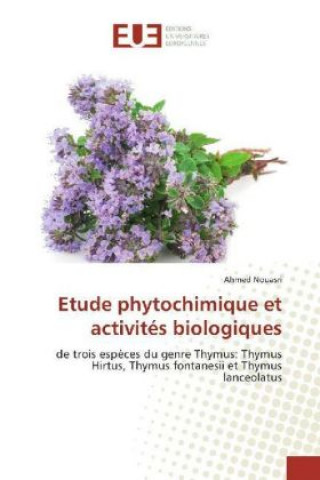 Carte Etude phytochimique et activités biologiques Ahmed Nouasri