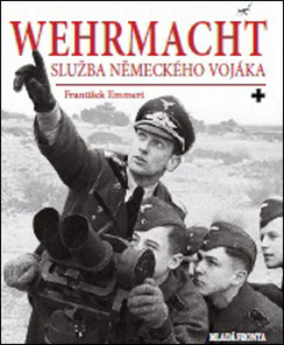 Book Wehrmacht František Emmert