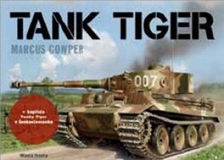 Kniha Tank Tiger Marcus Cowper
