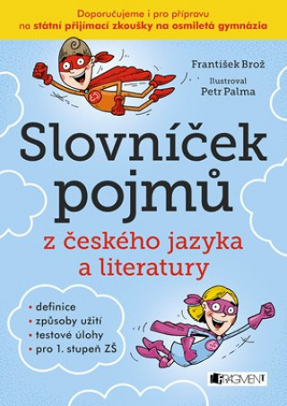 Book Slovníček pojmů z českého jazyka a literatury František Brož