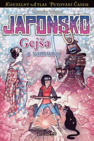 Kniha Japonsko Gejša a samuraj Veronika Válková