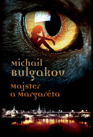 Knjiga Majster a Margaréta Michail Bulgakov