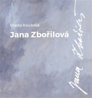 Книга Jana Zbořilová Vlasta Koubská