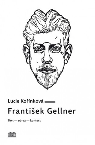Kniha František Gellner Lucie Kořínková