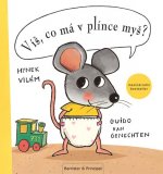 Kniha Víš, co má v plínce myš? Guido van Genechten