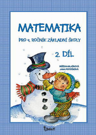 Книга MATEMATIKA PRO 4.ROČNÍK ZÁKLADNÍ ŠKOLY 2.DÍL Jana Potůčková