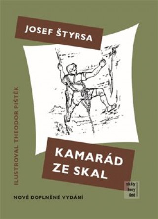 Kniha Kamarád ze skal Josef Štyrsa