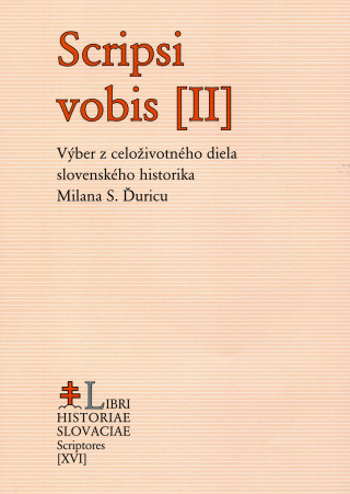 Kniha Scripsi vobis II. Milan S. Ďurica