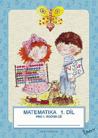 Könyv Matematika pro 1. ročník základní školy (1. díl) Jana Potůčková