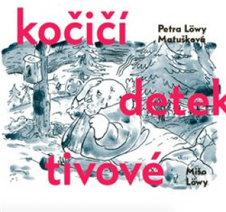 Könyv Kočičí detektivové Petra Löwy Matušková