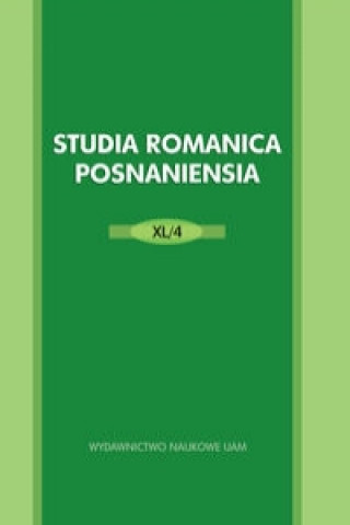Könyv Studia Romanica Posnaniensia XL/4 