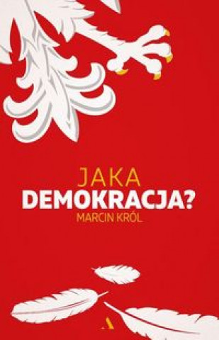 Kniha Jaka demokracja? Marcin Krol