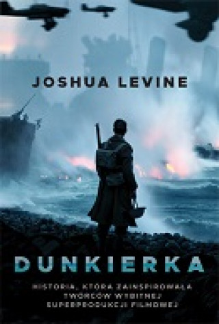 Kniha Dunkierka Joshua Levine