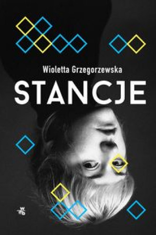 Kniha Stancje Wioletta Grzegorzewska