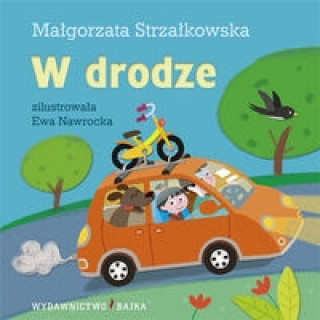 Kniha W drodze Strzałkowska Małgorzata
