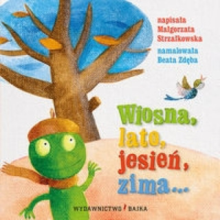 Книга Wiosna, lato, jesień, zima... Strzałkowska Małgorzata