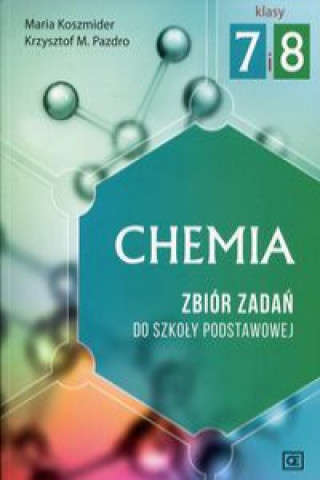 Könyv Chemia 7-8 Zbior zadan Koszmider Maria