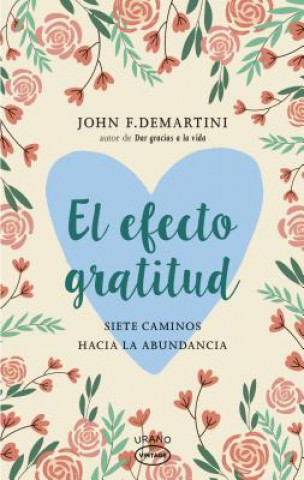 Kniha Efecto Gratitud, El -V3* John F. Demartini