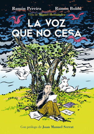 Kniha La voz que no cesa. Vida de Miguel Hernández RAMON BOLDU