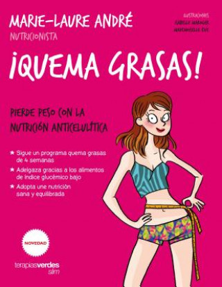 Könyv Quema Grasas! Marie-Laure Andre