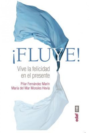 Книга Fluye! Pilar Fernandez Marin