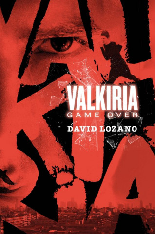 Könyv Valkiria. Game over David Lozano Garbala