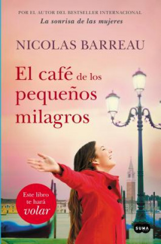 Könyv El café de los peque?os milagros Nicolas Barreau