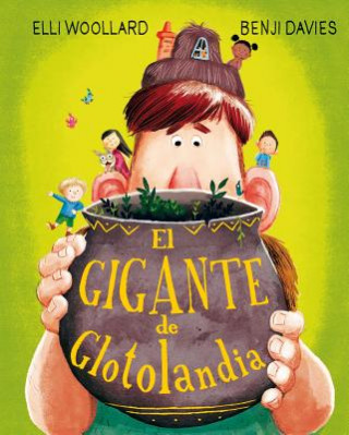 Kniha El gigante de glotolandia Elli Woollard