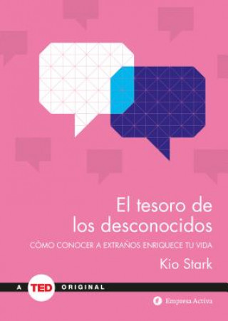 Книга El Tesoro de Los Desconocidos Kio Stark
