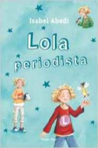Book Lola periodista Isabel Abedi