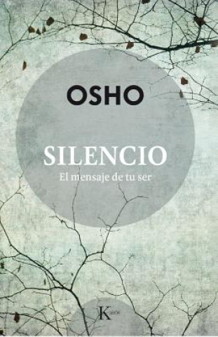 Carte Silencio : el mensaje de tu ser Osho