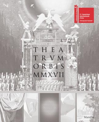 Kniha Theatrum Orbis MMXVII Silvia Burini