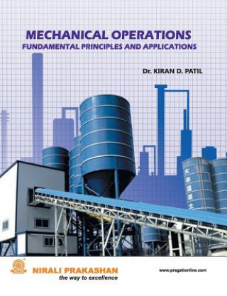 Knjiga Mechanical Operations (Fund.Principle and Oper) Kiran D Patil