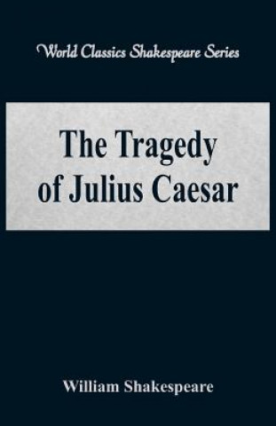 Kniha Tragedy of Julius Caesar William Shakespeare