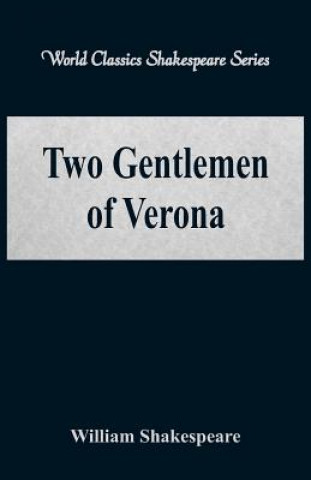 Kniha Two Gentlemen of Verona William Shakespeare