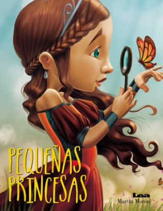 Könyv Peque?as Princesas Martin Moron